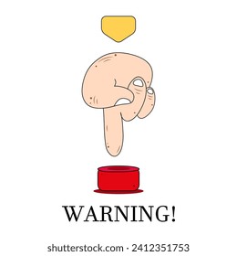 A hand with an outstretched finger tries to press an ominous red button, and at the bottom there is a “warning” inscription signaling potential danger or caution or attention.