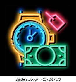hand over wristwatch for money to pawnshop neon light sign vector. Glowing bright icon hand over wristwatch for money to pawnshop sign. transparent symbol illustration