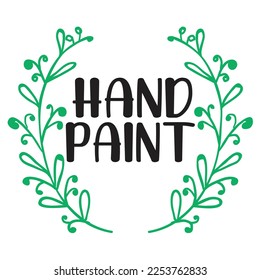 Hand paint Happy St Patricks day shirt print template, St patricks design, typography design for Irish day, womens day, lucky clover, Irish gift
