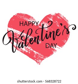 Hand paint vector heart silhouette in grunge style with hand written lettering Happy  Valentine`s Day, illustration for t-shirt design, greeting card, invitation.