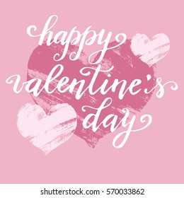 Hand paint vector heart silhouette in grunge style with hand written lettering Valentine`s Day, illustration for t-shirt design, greeting card, invitation.