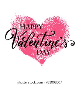 Hand paint vector heart silhouette in grunge style with hand written lettering Valentine`s Day, illustration for t-shirt design, greeting card, invitation.