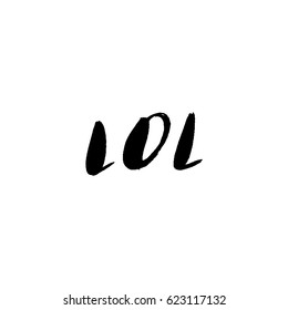 Hand painted ink drawing script. Unique hand drawn social media Laughing Out Loud vector. Lettering and custom typography for your designs:t-shirts,bags,posters,invitations,cards,etc