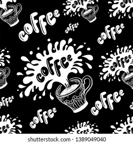 Hand painted lettering seamless pattern Coffee. A splash  in vector on a black background. Great print