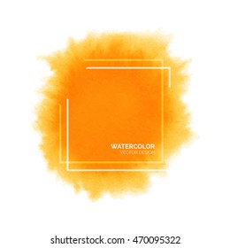 Hand painted orange watercolor splash with square frame, abstract yellow watercolour stain, bright vector watercolor background for design