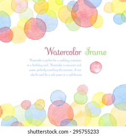 Hand Painted Water Color Circles Frame With Text. Cute Decorative Template. Bright Colorful Border Panels. Great For Baby Shower Invitation, Birthday Card, Scrapbooking Etc. Vector Illustration.