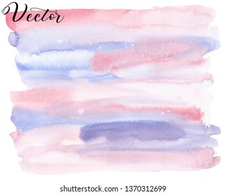 Hand painted watercolor background. Abstract texture. Gradient, splash. Strips. Pink, purple, blue. Pastel.  Rose, lavender. Vector.