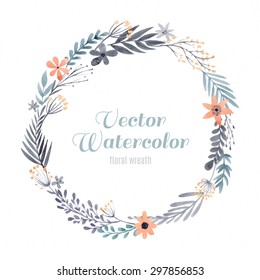 Hand painted watercolor wreath made in vector. Unique decoration for greeting card, wedding invitation, save the date. Isolated floral design. Summer flowers with space for your text.