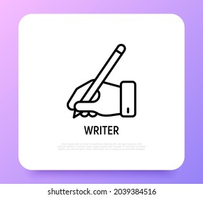 Hand with pen thin line icon, writer sign. Modern vector illustration.
