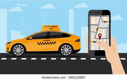 Hand with phone. On the device screen application for ordering a taxi. In the background, an self driving car. Vector illustration EPS 10