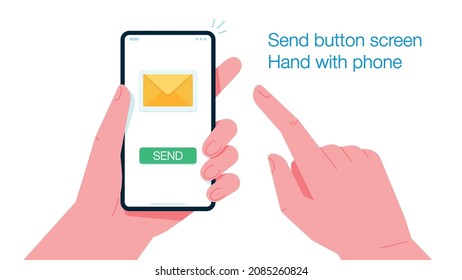 Hand with phone. Smartphone with Send button on screen with mail. Male version. Vector illustration