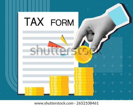 The hand places the coin in the highest pile in the row with a Tax form document on background. Modern photo collage style. Vector illustration