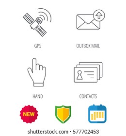 Hand pointer, contacts and gps satellite icons. Outbox mail linear sign. Shield protection, calendar and new tag web icons. Vector