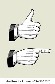 Hand With Pointing Finger. Hand With Thumb Up. Vintage Style Vector Illustration.