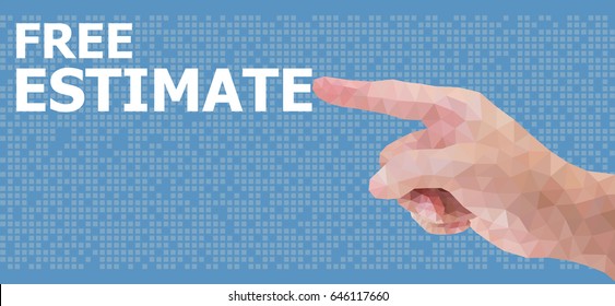 Hand pointing Free Estimate,polygon graphic design