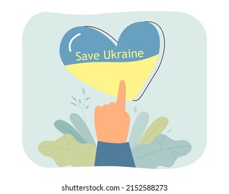 Hand pointing on heart with flag and save Ukraine text. Support and pray about freedom and peace by person flat vector illustration. Care concept for banner, website design or landing web page