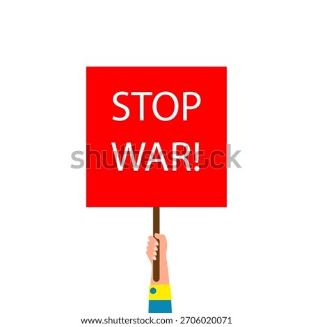 Hand with a poster stop the war. Picket. Hand with a poster on a white background.