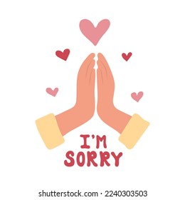 hand pray icon. feeling sorry, Inscription I'm sorry. vector illustration