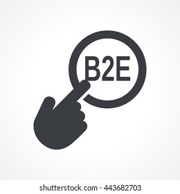 Hand presses the button with text "B2E". Vector illustration