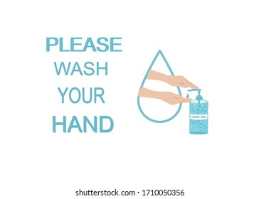 There’s a hand pressing an alcohol gel and another hand is waiting for a drop. A banner with words PLEASE WASH YOUR HAND 