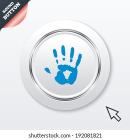 Hand print sign icon. Stop symbol. White button with metallic line. Modern UI website button with mouse cursor pointer. Vector