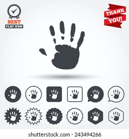 Hand print sign icon. Stop symbol. Circle, star, speech bubble and square buttons. Award medal with check mark. Thank you ribbon. Vector