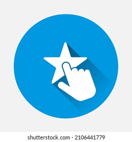 Hand push on star. Favorite vector icon on blue background. Flat image with long shadow.
