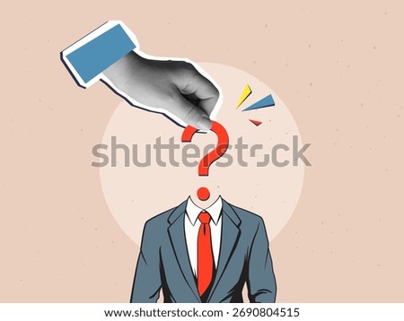 A hand puts a question mark in place of a businessman's head. Modern collage style. Vector illustration