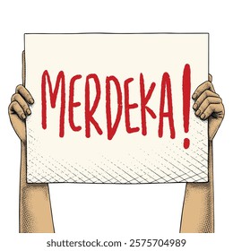 Hand raising a sign that says Merdeka drawn using engraving technique