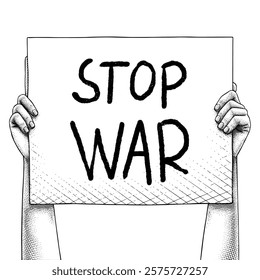 Hand raising a sign that says Stop War drawn using engraving technique