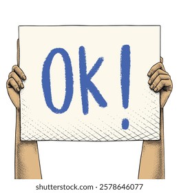 Hand raising a sign that says OK drawn using engraving technique