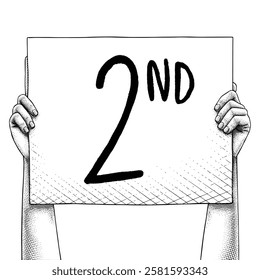 Hand raising a sign that says 2ND drawn using engraving technique