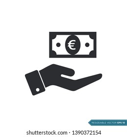 Hand Receive Money Icon Vector Template. Euro Sign Flat Design