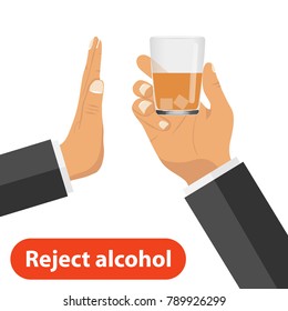 The hand rejects alcohol. One hand holds out a glass with alcohol, the other rejects it. The concept of a sober life. Flat design, vector illustration, vector.