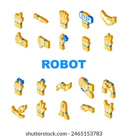 iconos de la tecnología del robot de mano conjunto de Vector. cyborg artificial, brazo futuro, dedo humano, tacto futurista, máquina cyber ai tech mano robot tecnología isométrica signo ilustraciones