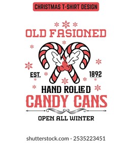 Hand Rolled Candy cane-Christmas sign T shirt Design