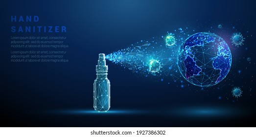 Hand sanitizer spreading on planet Earth destroying coronavirus. Desinfection. Covid-19 virus. Low poly style design Abstract futuristic geometric background Modern graphic concept Vector illustration