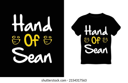 Hand Of Sean typography t shirt design