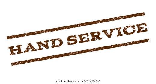 Hand Service watermark stamp. Text tag between parallel lines with grunge design style. Rubber seal stamp with dust texture. Vector brown color ink imprint on a white background.