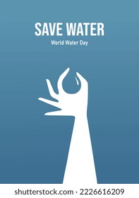 hand shaped as water drop, save water concept art, World Water Day on 22 march poster campaigns. Save earth water. can be used for banners, posters, greeting cards, websites, flyers