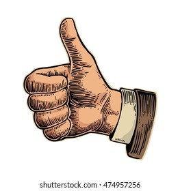 Hand showing symbol Like. Making thumb up gesture. Hand drawn design element. Vector color vintage engraved illustration isolated on white background. Sign for web, poster, info graphic