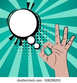 Hand sign comics book text pop art style white round bubble. Gestures okay. Cartoon comic vector colored speech bubble. Halftone hand drawn finger, ok sign. Like positive hand signs background