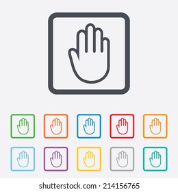Hand sign icon. No Entry or stop symbol. Give me five. Round squares buttons with frame. Vector