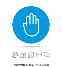 Hand sign icon. No Entry or stop symbol. Give me five. Copy files, chat speech bubble and chart web icons. Vector