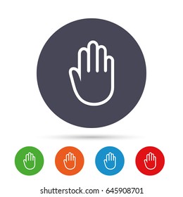 Hand sign icon. No Entry or stop symbol. Give me five. Round colourful buttons with flat icons. Vector