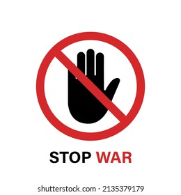 Hand Sign Stop War. Palm, Red Danger Ban War Symbol. Stop Military Conflict Icon. Prohibition, Block, Obstacle Violence and Terrorism. Anti War Gesture Symbol. Isolated Vector Illustration.