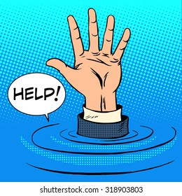 Hand sinking asks for help. Business concept retro style pop art