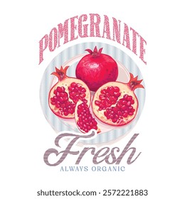 Hand sketch Pomegranate fruit artwork, Summer food poster design. Nature fruit club print design, Fresh pomegranate fruit print, Organic food artwork for for t-shirt, Fruit vintage t-shirt design