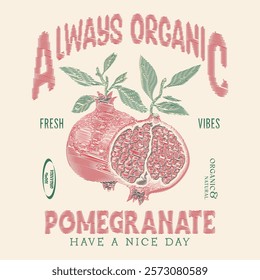 Hand sketch Pomegranate fruit artwork, Summer food poster design. Nature fruit club print design, Fresh pomegranate fruit print, Organic food artwork for for t-shirt, Fruit vintage t-shirt design