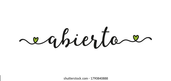 Hand sketched ABIERTO word in Spanish as ad, web banner. Translated OPEN. Lettering for banner, header, advertisement, announcement.